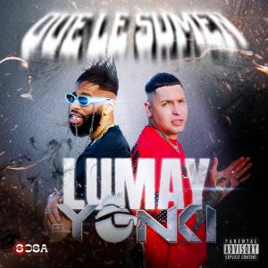 收聽El Yonki的Que le sumen (feat. Lumay)歌詞歌曲