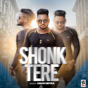 Album Shonk Tere from Aman Mehra