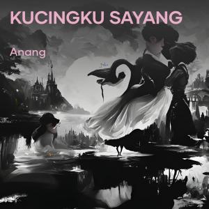 Anang的专辑Kucingku Sayang (Acoustic)