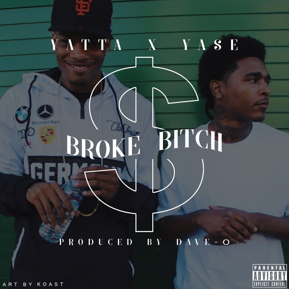 Broke Bitch (Explicit)