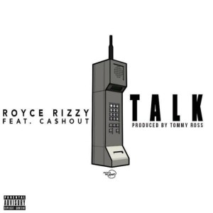 Royce Rizzy的专辑Talk (Explicit)