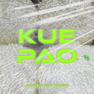 JEDAG JEDUG SOUND的专辑KUE PAO