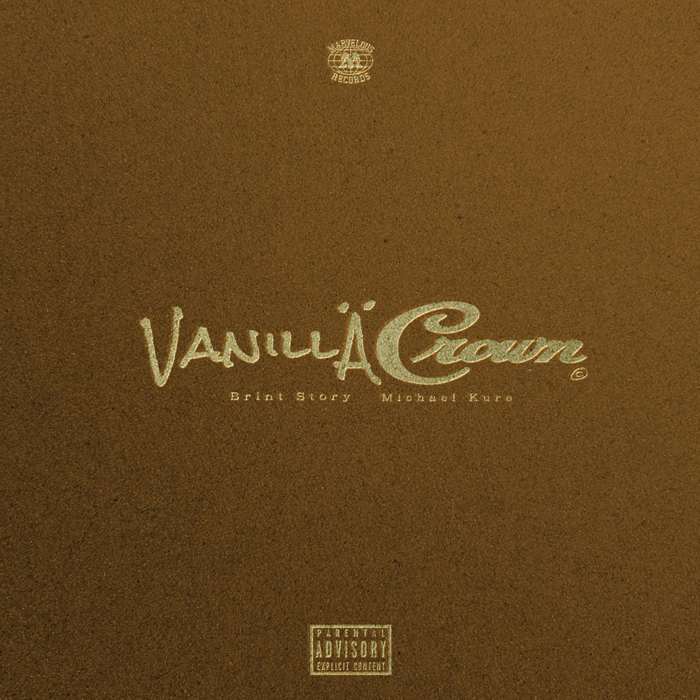 Vanilla Crown (feat. Michael Kure) (Explicit)