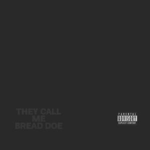 They Call Me (Explicit)