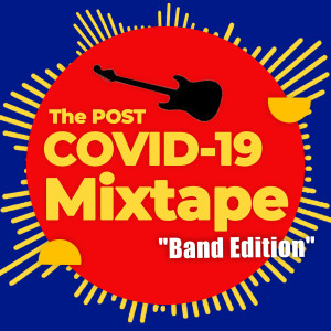 Various的專輯The Post COVID-19 Mixtape - Band Edition