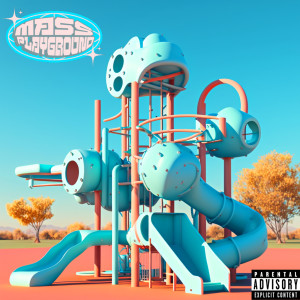 อัลบัม Mass Playground Vol.1 (Explicit) ศิลปิน Alan D