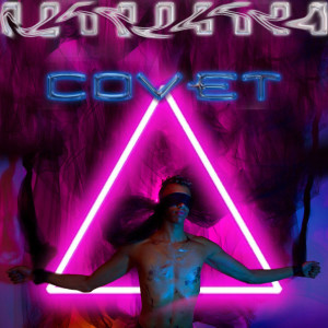 ดาวน์โหลดและฟังเพลง Covet พร้อมเนื้อเพลงจาก Jaake Castro