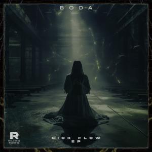 收聽Boda的SICK FLOW歌詞歌曲