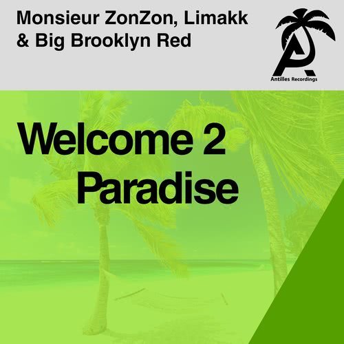 Welcome 2 the Paradise (Robbie Rivera Juicy Mix)