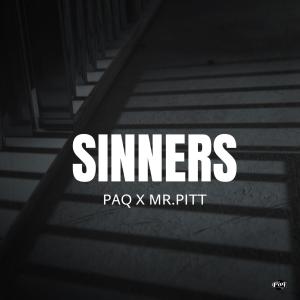 收聽PAQ的SINNERS (feat. MR. PITT|Explicit)歌詞歌曲