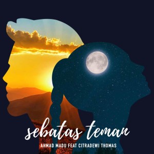 Album Sebatas Teman from Ahmad Madu