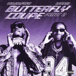 ดาวน์โหลดและฟังเพลง BUTTERFLY COUPE (PART 2|Explicit) พร้อมเนื้อเพลงจาก Kalan.Frfr