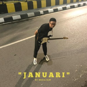 Dengarkan Januari lagu dari Rizal Alif dengan lirik