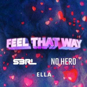 Album Feel That Way (feat. Ella) from No Hero