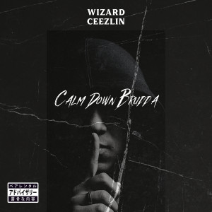 Album Calm Down Brudda (Explicit) from 