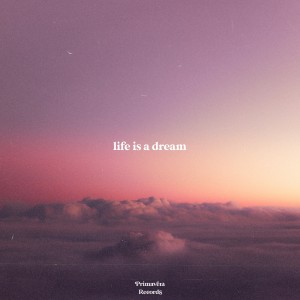 ดาวน์โหลดและฟังเพลง Life Is a Dream พร้อมเนื้อเพลงจาก Deep In A Dream