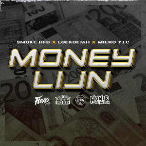 Listen to Money Lijn song with lyrics from Loekoejah