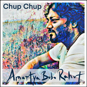 Album Chup Chup oleh Amartya Bobo Rahut
