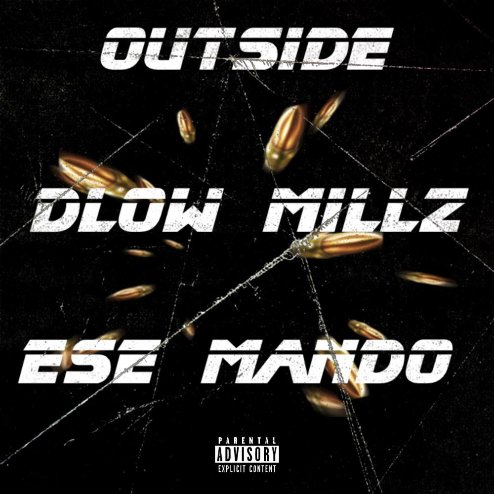 Outside (feat. Ese Mando) (Explicit)