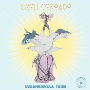Ungambikkula的專輯Grou Coroado