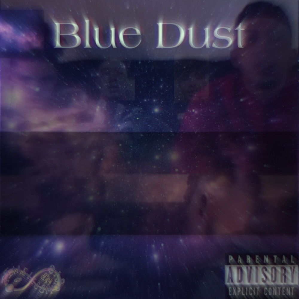 Blue Dust (Explicit)