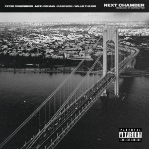 Album Next Chamber (feat. Method Man, Raekwon & Willie The Kid) (Explicit) oleh Peter Rosenberg