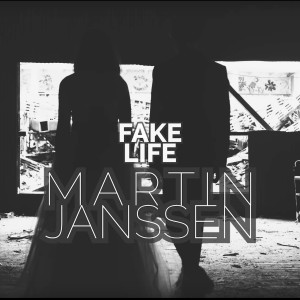 Album Fake Life from Martin Janssen