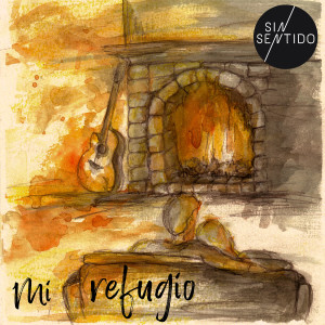 Listen to Mi Refugio song with lyrics from Sin Sentido
