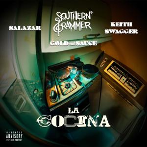 Salazar el Tabaquero的專輯La Cocina (feat. Salazar El Tabaquero, Keith Swagger & Gold With The Sauce) (Explicit)