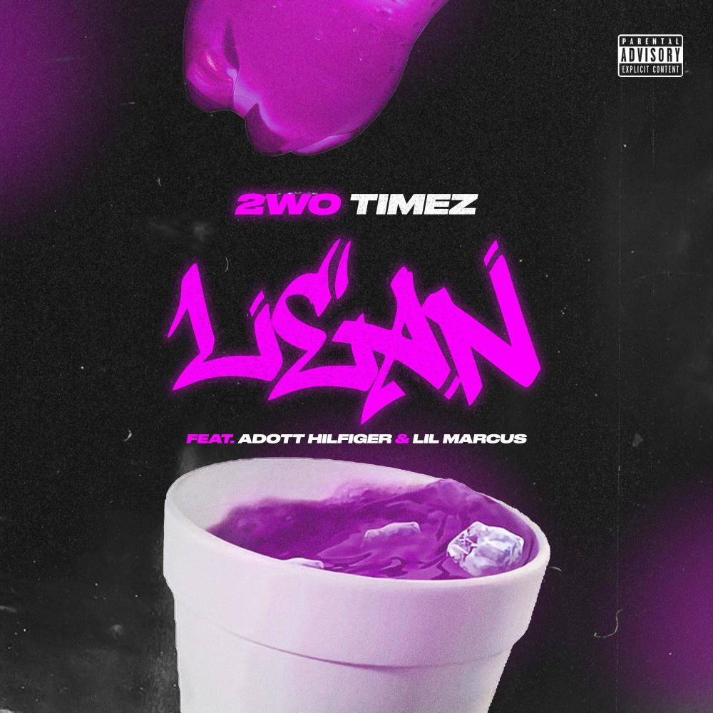 Lean (feat. Adott Hilfiger & Lil Marcus) (Explicit)