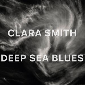 Clara Smith的專輯Deep Blue Sea Blues (Remaster)