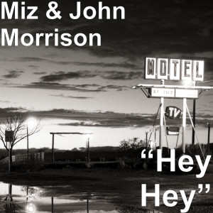 ดาวน์โหลดและฟังเพลง Hey Hey” พร้อมเนื้อเพลงจาก Miz