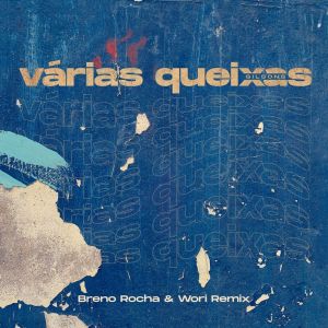 ดาวน์โหลดและฟังเพลง Várias Queixas พร้อมเนื้อเพลงจาก Breno Rocha