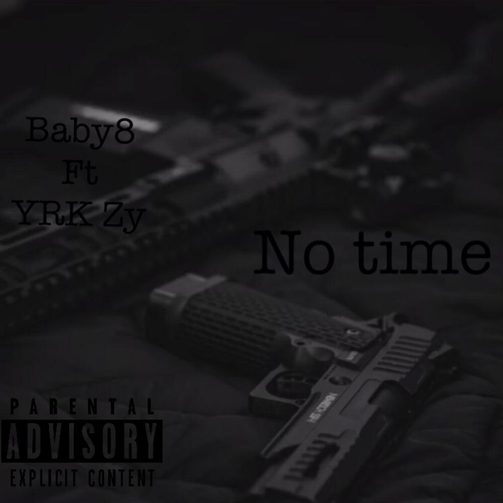 No Time (Explicit)