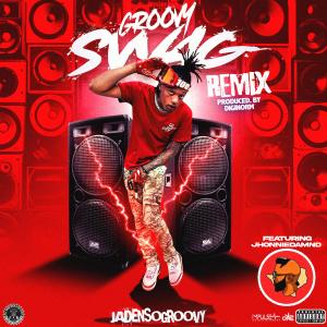 อัลบัม Groovy Swag (feat. JhonnieDamnD) [Remix] [Explicit] ศิลปิน JadenSoGroovy
