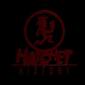Various Artists的專輯Hatchet History: Ten Years of Terror