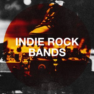Indie Rockers的專輯Indie Rock Bands
