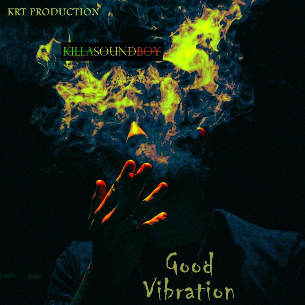 Good Vibration (Explicit)