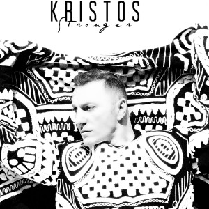 收聽Kristos的Stronger歌詞歌曲