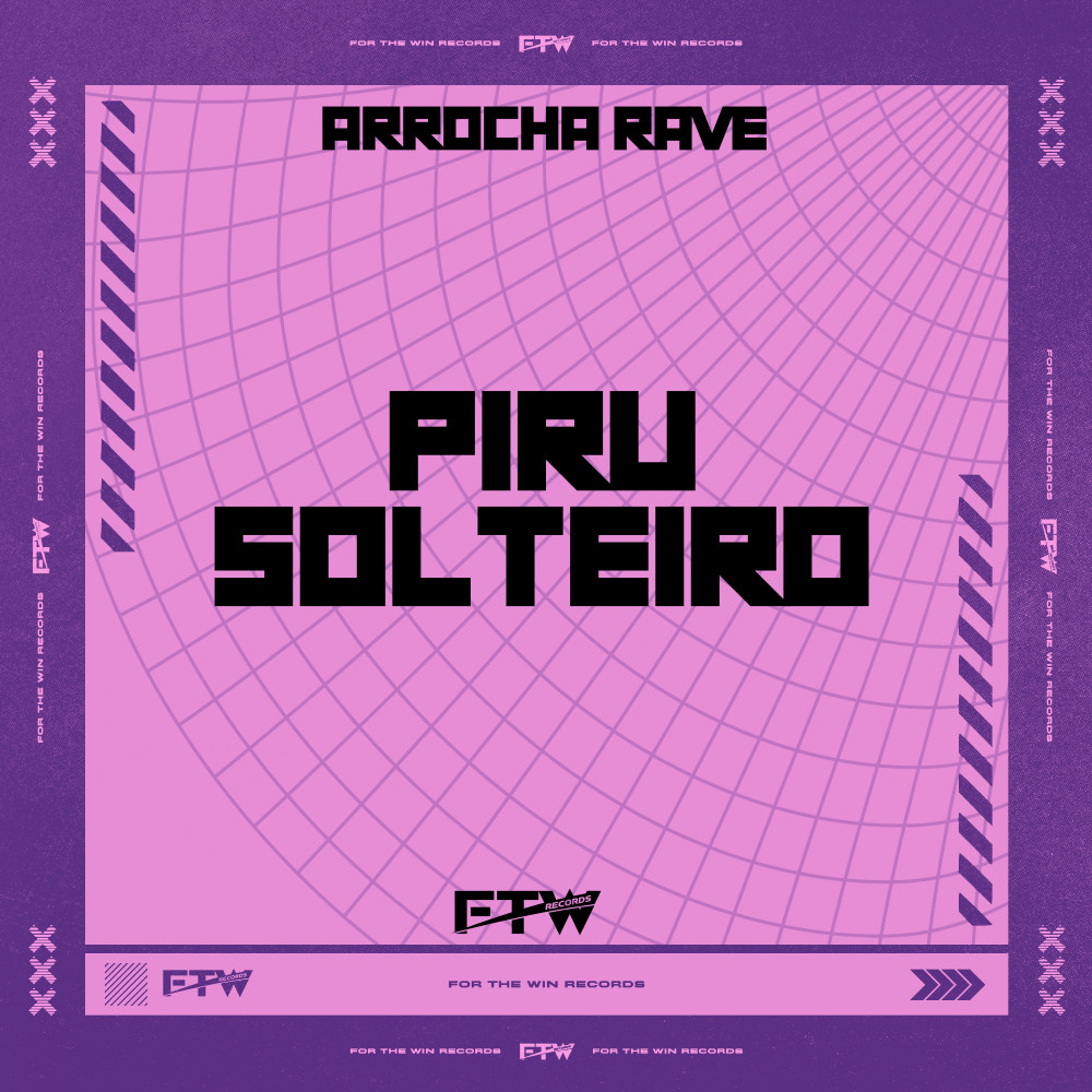 Piru Solteiro [Arrocha Rave] (Explicit)