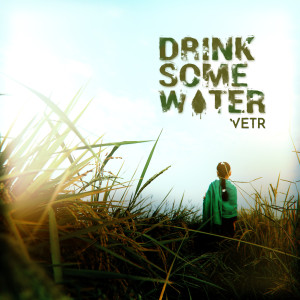 收听Vetr的Drink Some Water歌词歌曲