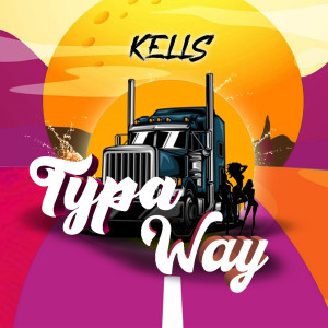 Listen to Typa Way song with lyrics from Kells