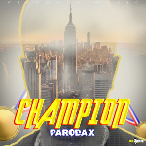 Listen to Champion (Explicit) song with lyrics from Parodax