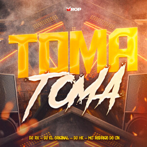 DJ Rx的專輯Toma Toma (Explicit)