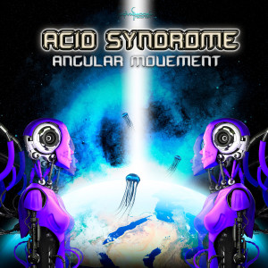 Acid Syndrome的專輯Angular Movement