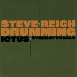 Synergy Vocals的專輯Reich: Drumming