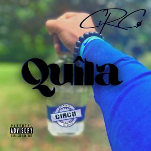 อัลบัม Quila (Explicit) ศิลปิน Cîrcø