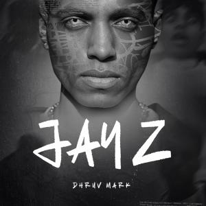 ดาวน์โหลดและฟังเพลง Jay-Z พร้อมเนื้อเพลงจาก Dhruv Mark