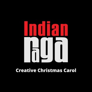 收聽Indianraga的Creative Christmas Carol - Narabhairavi - Adi Tala歌詞歌曲