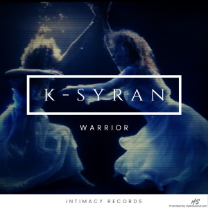 K-Syran的專輯Warrior
